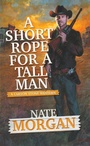 Cover: A Short Rope for a Tall Man - Pinnacle Books
