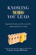 Abbildung von: Knowing Who You Lead - FriesenPress