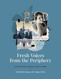 Enlarge image Cover: Fresh Voices from the Periphery - FriesenPress
