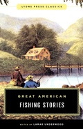 Cover: Great American Fishing Stories - The Lyons Press