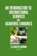 Cover: An Introduction to Instructional Services in Academic Libraries - Routledge