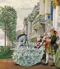 Cover: Sergej Djagilew und die Maler der "Welt der Kunst" - Parkstone International