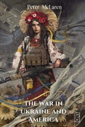 Cover: The War in Ukraine and America - DIO Press Inc