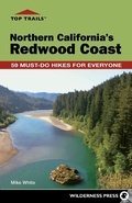 Cover: Top Trails: Northern California's Redwood Coast - Wilderness Press