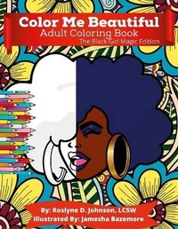 Enlarge image Cover: Color Me Beautiful Adult Coloring Book - Lulu.com