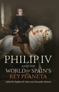 Cover: Philip IV and the World of Spain's Rey Planeta - De Gruyter