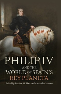 Abbildung von: Philip IV and the World of Spain's Rey Planeta - De Gruyter