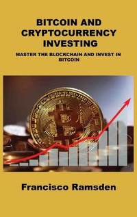 Abbildung von: Bitcoin and Cryptocurrency Investing - Callum Cross