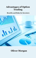 Cover: Advantages of Option Trading - Robert D Miller