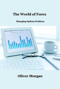 Enlarge image Cover: The World of Forex Trading - Robert D Miller