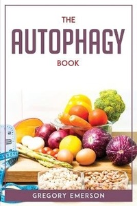Abbildung von: The Autophagy Book - Gregory Emerson