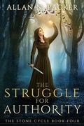 Cover: The Struggle for Authority (The Stone Cycle, #4) - Luminant Publications