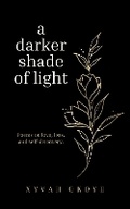Cover: A Darker Shade of Light - Chartus.X LTD