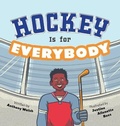 Cover: Hockey is for Everybody - Strive Publishing LLC