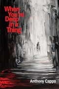Cover: When You're Deep in a Thing - Four Way Books