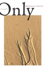 Cover: Only - Four Way Books