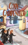 Cover: Cody Carpenter and the Lamsgate Cadets - Words Matter Publishing