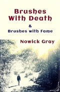 Cover: Brushes with Death: & Brushes with Fame - Nowick Gray