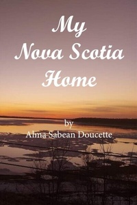 Abbildung von: My Nova Scotia Home - Haven Street Publishing