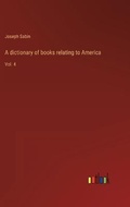 Cover: A dictionary of books relating to America - Outlook Verlag