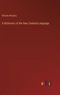 Enlarge image Cover: A dictionary of the New Zealand Language - Outlook Verlag