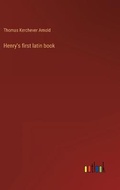 Cover: Henry's first latin book - Outlook Verlag