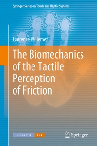 Abbildung von: The Biomechanics of the Tactile Perception of Friction - Springer