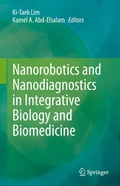 Cover: Nanorobotics and Nanodiagnostics in Integrative Biology and Biomedicine - Springer