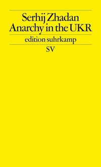 Abbildung von: Anarchy in the UKR - Suhrkamp
