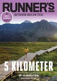 Abbildung von: RUNNER'S WORLD 5 Kilometer unter 25-30 Minuten - Zykluslänge: 28 Tage - Motorbuch Verlag