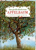 Cover: Das gro&szlig;e Buch vom Apfelbaum - Coppenrath