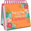 Cover: Tag f&uuml;r Tag ein Grund zum L&auml;cheln - Coppenrath