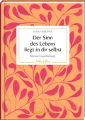 Cover: Der Sinn des Lebens liegt in dir selbst - Coppenrath