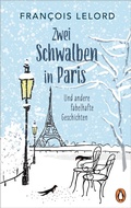 Cover: Zwei Schwalben in Paris - Penguin Verlag