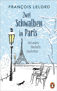 Abbildung von: Zwei Schwalben in Paris - Penguin Verlag