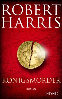 Abbildung von: Königsmörder - Heyne