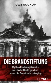 Abbildung von: Die Brandstiftung - Heyne