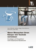 Cover: Wenn Menschen ihren K&ouml;rper mit Technik vernetzen - vdf Hochschulverlag AG