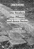 Cover: Die Stra&szlig;en, ihre Pflaster und deren Steine - BoD - Books on Demand