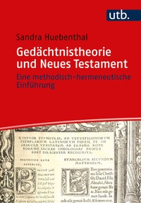 Abbildung von: Gedächtnistheorie und Neues Testament - UTB