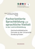 Cover: Fachorientierte Sprachbildung und sprachliche Vielfalt in der Lehrkr&auml;ftebildung - Waxmann Verlag GmbH