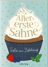Abbildung von: Allererste Sahne - Hölker Verlag
