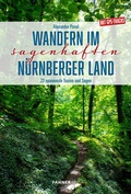 Abbildung von: Wandern im sagenhaften Nürnberger Land - Fahner, Hans