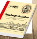 Cover: Straubinger Kalender 2023 - Attenkofer'sche Buch- u. Kunstdruckerei