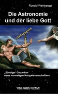 Cover: Die Astronomie und der liebe Gott - Hofinger, Hannes