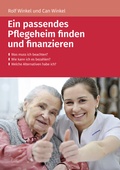 Cover: Ein passendes Pflegeheim finden und finanzieren - Wolters Kluwer Steuertipps GmbH