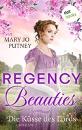 Cover: Regency Beauties - Die K&uuml;sse des Lords - dotbooks