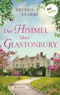 Cover: Der Himmel &uuml;ber Glastonbury - dotbooks