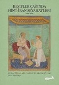 Cover: Kesifler Caginda Hint - Iran Seyahatleri 1400-1800 - Albaraka Yayinlari
