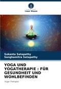 Cover: YOGA UND YOGATHERAPIE : F&Uuml;R GESUNDHEIT UND WOHLBEFINDEN - Verlag Unser Wissen